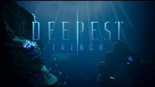 Deepest Trench