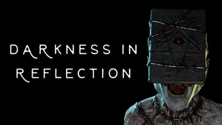 Darkness in Reflection