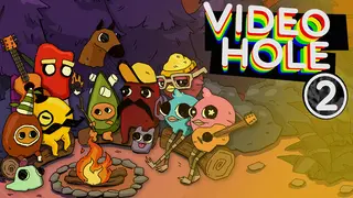 VideoHole: Episode II