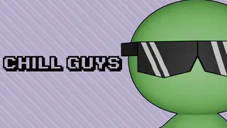 Chill Guys