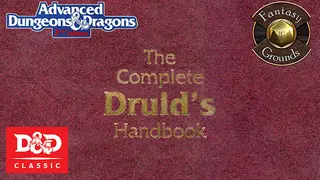 Fantasy Grounds - D&D Classics: Complete Druid's Handbook