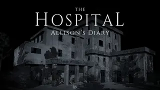 The Hospital: Allison's Diary