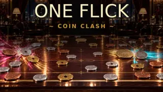 ONE FLICK ～ COIN CLASH ～
