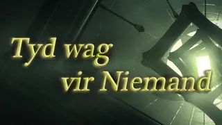 Tyd wag vir Niemand