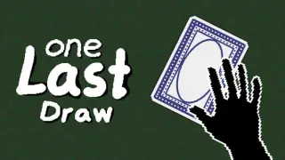 One Last Draw