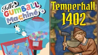 Idle Gumball Machine x Temperhall 1402