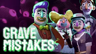 Grave Mistakes