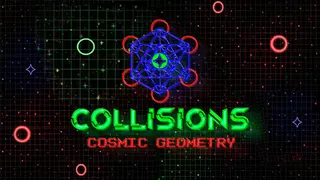 Collisions: Cosmic Geometry