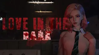 Love In The Dark