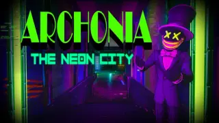 Archonia: The Neon City