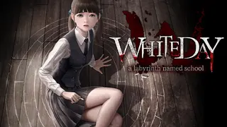 White Day: A Labyrinth Named School