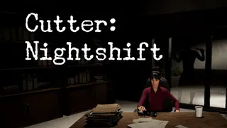 Cutter: Nightshift