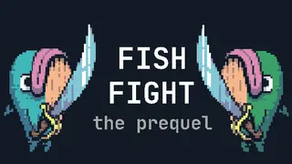 Fish Fight: The Prequel