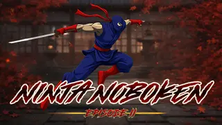 Ninja Noboken Episode 2