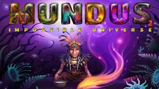 Mundus - Impossible Universe 2