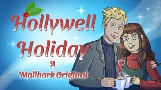 Hollywell Holiday : A Mallhark Original