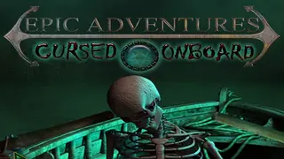 Epic Adventures: Cursed Onboard