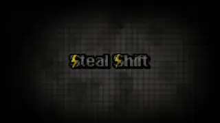 Steal Shift
