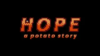 Hope: a potato story