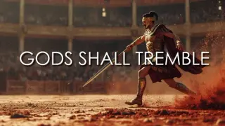 Gods Shall Tremble