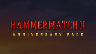 Hammerwatch II: Anniversary Pack - Switch