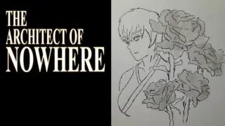 The Architect of Nowhere