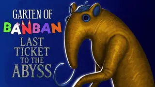 Garten of Banban: Last Ticket to the Abyss