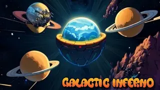 Galactic Inferno