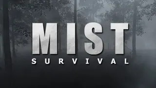 Mist Survival