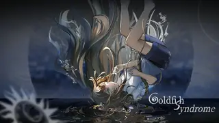 金鱼症候群 Goldfish Syndrome