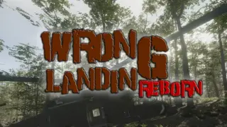 Wrong Landing: Reborn