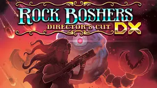 Rock Boshers DX: Directors Cut Director's Cut Edition