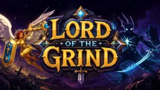 Lord of the Grind