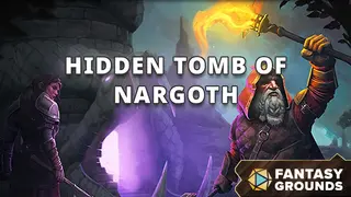 Fantasy Grounds - Hidden Tomb of Nargoth