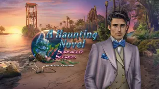 A Haunting Novel: Surfaced Secrets Collector's Edition