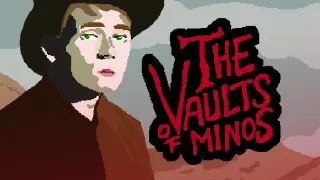 The Vaults of Minos