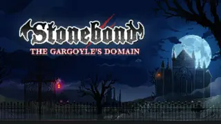STONEBOND: The Gargoyle's Domain