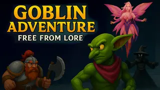 Goblin Adventure: Free from Lore