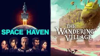 Space Haven & The Wandering Village