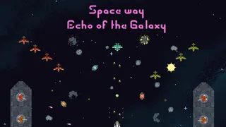 Space way: Echo of the Galaxy