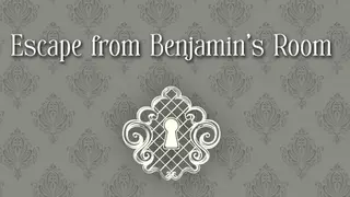 Escape From Benjamin's Room