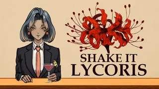 Shake It: Lycoris