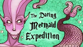 The Daring Mermaid Expedition