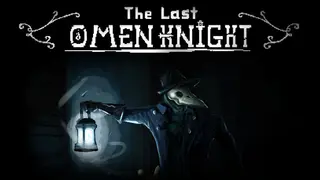 The Last Omen Knight