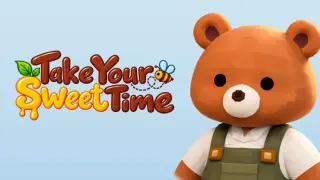 Take Your Sweet Time
