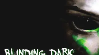 Blinding Dark