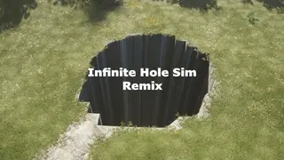 Infinite Hole Sim Remix