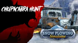 Chupacabra Hunt & Snow Plowing Simulator
