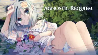 Agnostic Requiem