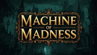 Machine of Madness - Switch
